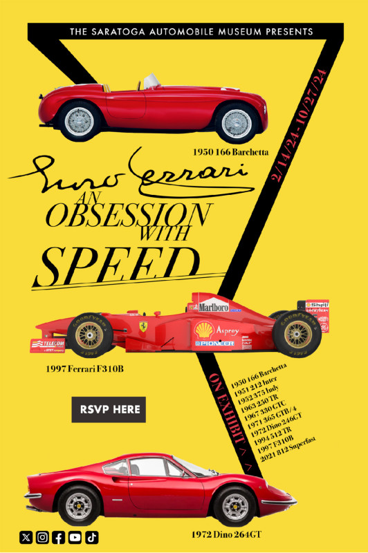 Saratoga Automobile presents 'ENZO FERRARI: An Obsession with Speed' exhibition now through October 28th