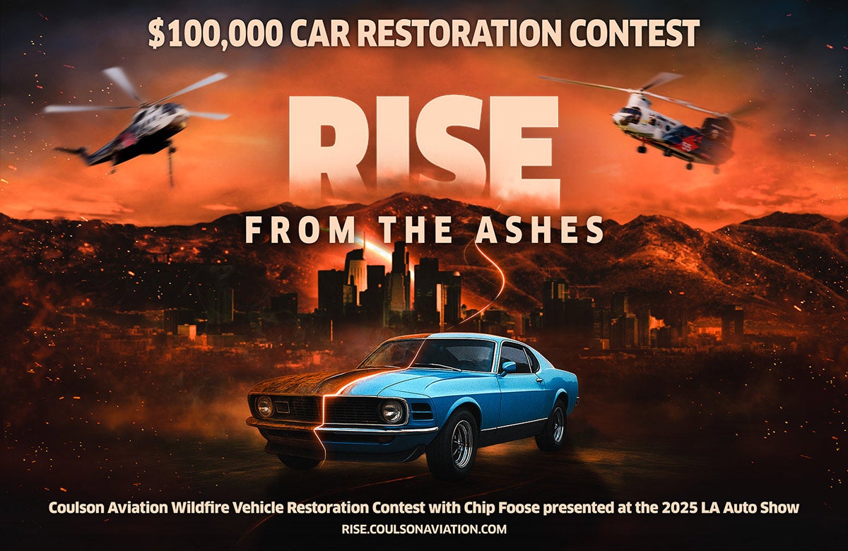 Chip Foose and Coulson Aviation wants to help one lucky California wildfire victim see their ride on the road again